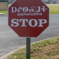 Cherokee Stop Sign in Tahlequah, Oklahoma Cherokee Stop Sign